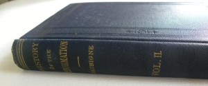 The History of the Reformation in the Sixteenth Century. Vol II