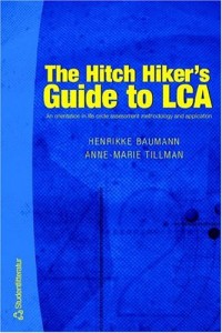 The Hitch Hiker’s Guide to LCA