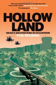 Hollow Land: Israel’s Architecture of Occupation