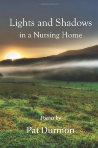 Lights and Shadows in a Nursing Home