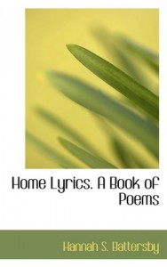 Home Lyrics. A Book of Poems