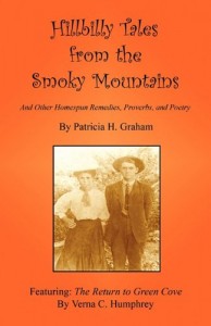 Hillbilly Tales from the Smoky Mountains – And Other Homespun Remedies, Proverbs, and Poetry