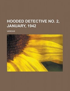 Hooded Detective No. 2, January, 1942 Volume III