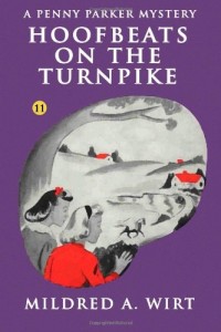 Hoofbeats on the Turnpike  (Penny Parker #11): The Penny Parker Mysteries
