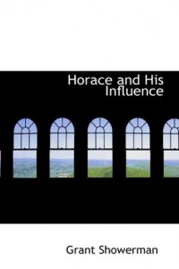 Horace and His Influence