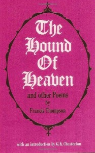 Hound of Heaven and Other Poems