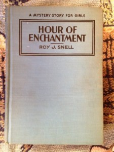 HOUR OF ENCHANTMENT,  A Mystery Story for Girls
