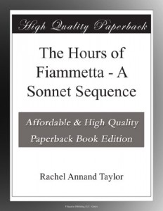 The Hours of Fiammetta – A Sonnet Sequence