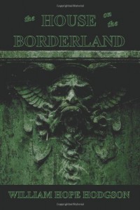 The House on the Borderland