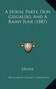 A House Party, Don Gesualdo, And A Rainy June (1887)