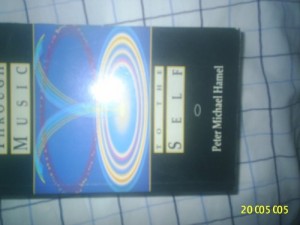 Through Music to the Self: How to Appreciate and Experience Music Anew