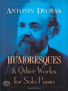 Humoresques and Other Works for Solo Piano (Dover Music for Piano)