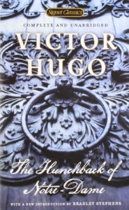 The Hunchback of Notre Dame (Signet Classics)