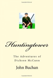 Huntingtower: The Adventures of Dickson McCunn