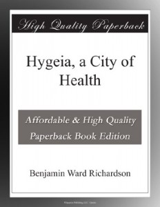 Hygeia, a City of Health