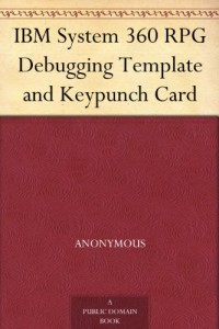 IBM System 360 RPG Debugging Template and Keypunch Card