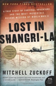 Lost in Shangri-La: A True Story of Survival, Adventure, and the Most Incredible Rescue Mission of World War II