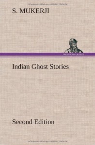Indian Ghost Stories Second Edition