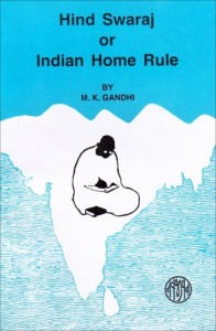 Hind Swaraj or Indian Home Rule