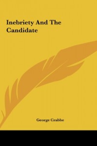 Inebriety And The Candidate