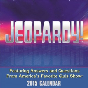 Jeopardy! 2015 Day-to-Day Calendar