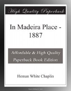 In Madeira Place – 1887
