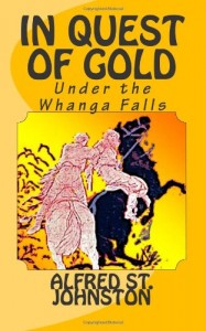 In Quest of Gold: Under the Whanga Falls