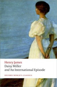 Daisy Miller and An International Episode (Oxford World’s Classics)