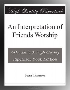 An Interpretation of Friends Worship