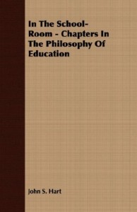 In The School-Room – Chapters In The Philosophy Of Education