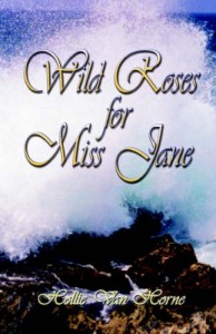 Wild Roses for Miss Jane (Time Travelers (Time Travelers Press))