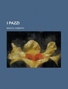 I pazzi (Italian Edition)