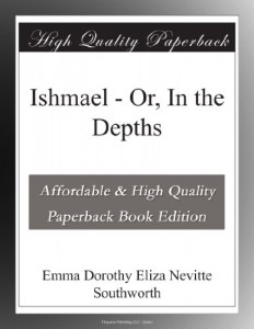 Ishmael – Or, In the Depths