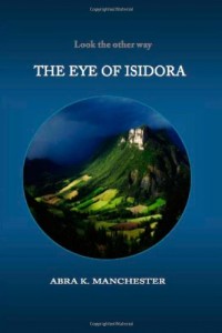 The Eye of Isidora
