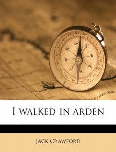 I walked in arden