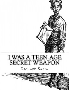 I Was a Teen-Age Secret Weapon