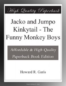 Jacko and Jumpo Kinkytail – The Funny Monkey Boys