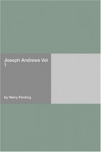 Joseph Andrews Vol 1