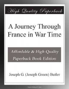 A Journey Through France in War Time