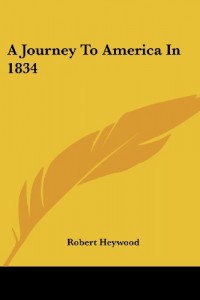 A Journey To America In 1834
