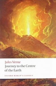 Journey to the Centre of the Earth (Oxford World’s Classics)