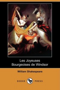 Les Joyeuses Bourgeoises de Windsor (Dodo Press) (French Edition)