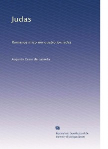 Judas: Romance lirico em quatro jornadas (Portuguese Edition)