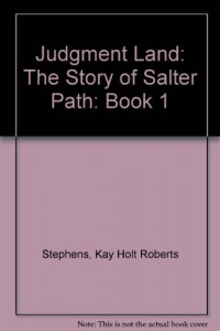 Judgment Land: The Story of Salter Path: Book 1