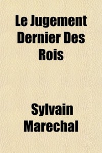 Le Jugement Dernier Des Rois (French Edition)