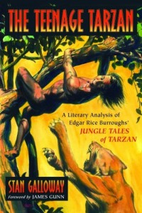 The Teenage Tarzan: A Literary Analysis of Edgar Rice Burroughs’ Jungle Tales of Tarzan