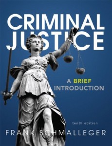 Criminal Justice: A Brief Introduction (10th Edition)