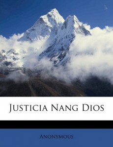 Justicia Nang Dios (Tagalog Edition)