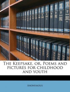 The Keepsake, or, Poems and pictures for childhood and youth