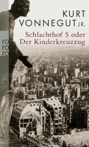 Schlachthof 5 oder Der Kinderkreuzzug